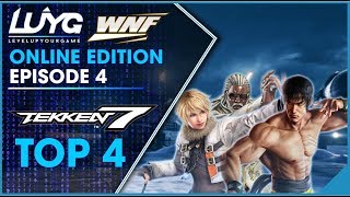 WNF x OC Online EP 4 - Tekken 7 Top 4