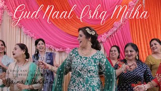 Gud Naal Ishq Mitha  || Indian Wedding Dance Performance