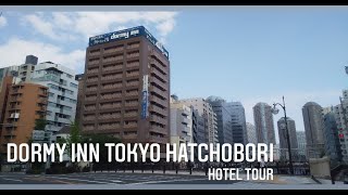 1.5min hotel tour of Dormy Inn Tokyo Hatchobori