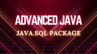 java.sql package | JDBC | Advanced Java