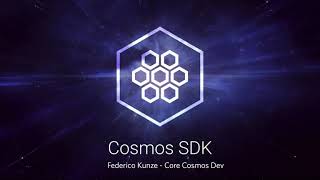 Cosmos SDK Walkthrough by Federico Kunze