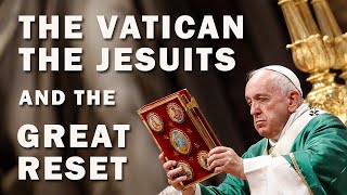 The Vatican, the Jesuits, and the Great Reset | Timothy Alberino talks with Leo Zagami