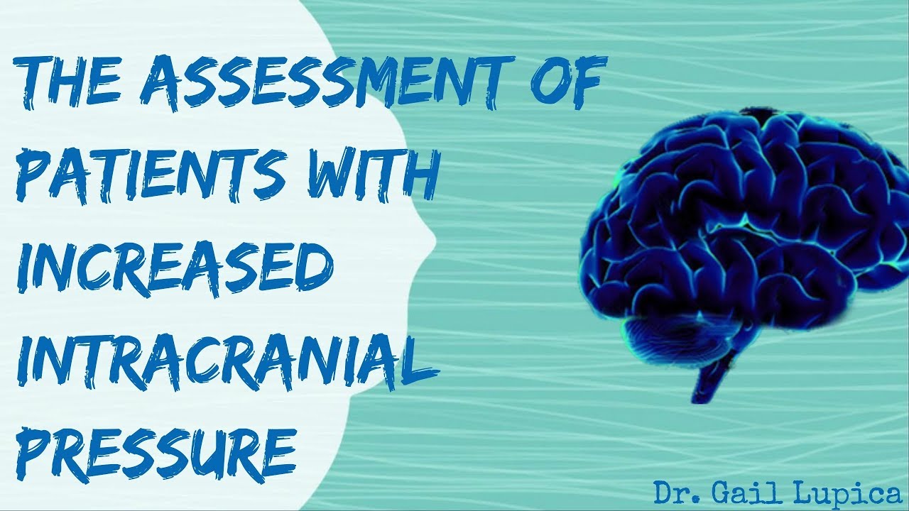 The Assessment Of Patients With Increased Intracranial Pressure (2/3 ...