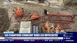 Les chantiers croulent sous les difficultés