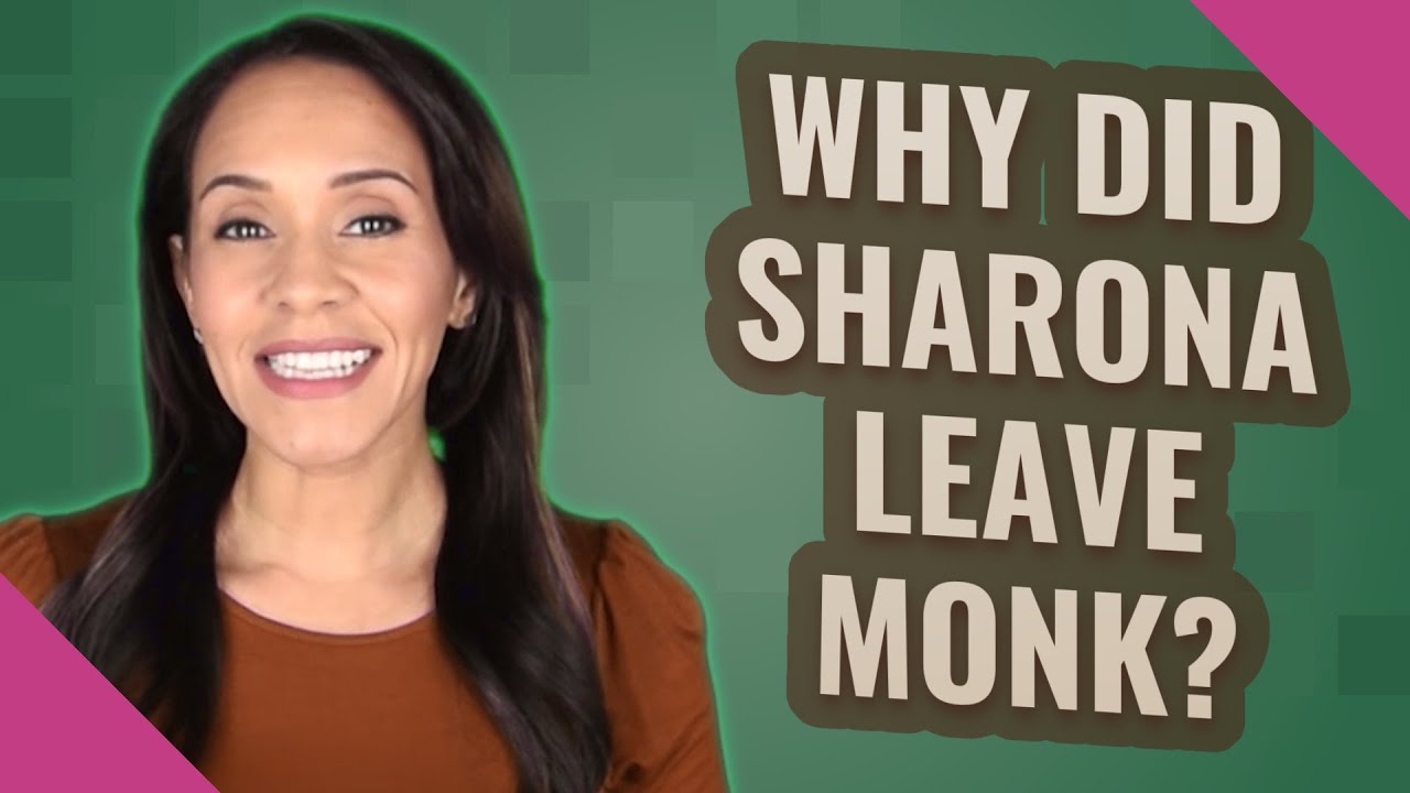 Why Did Sharona Leave Monk? - YouTube