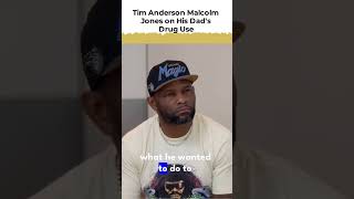 tim anderson malcolm jones on his dad's drug use #youtubeshorts #shorts #viral #podcast