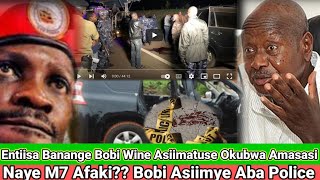 Entiisa Tufudde Bobi Wine Asiimatuse Okubwa Amasasi Naye M7 Afaki? Bobi Asiimye Aba Police