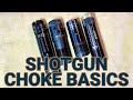 The Basics of Shotgun Chokes