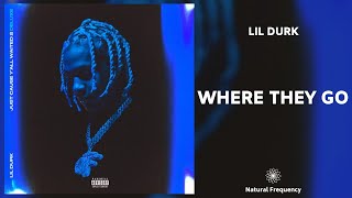Lil Durk - Where They Go (432Hz)