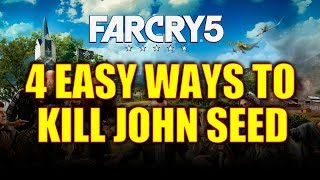 Far Cry 5 Walkthrough - 4 Easy Ways to Kill John Seed (If You Suck at Flying)