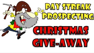 Pay_Streak_Prospecting Christmas Panning \u0026 Giveaway GAW