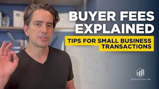 Buyer Fees in Small Business Transactions