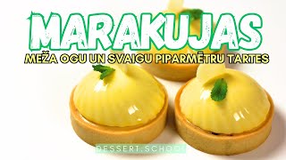 Marakujas, meža ogu un piparmētru tarte. Recepte ogu un marakujas groziņi