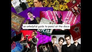 an unhelpful guide to panic! at the disco