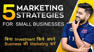 Top 5 Marketing Strategies for Small Business | Best Marketing Tricks | 2021