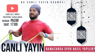 Ramazan’da Nasıl Spor Yapılır?