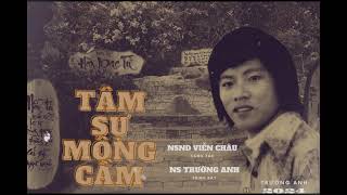 TÂM SỰ MỘNG CẦM - ST: NSND VIỄN CHÂU - TB: NS TRƯỜNG ANH