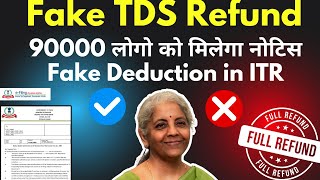 Income Tax Notice on Fake TDS Refund | Fake Deduction in ITR | ITR Claim in ITR | ITR Fake Deduction