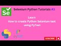 #Tutorials 3 || Python with Selenium || PyTest