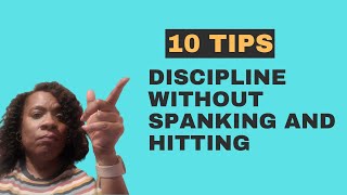 Effective Discipline: 10 Alternatives to Physical Punishment