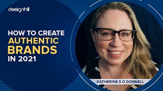 How to Create Authentic Brands in 2021 | Designhill