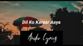 #DilKoKaraarAaya   Slowed+Reverb+Lofi  Yasser desai  Neha Kakkar Song@Indian SongAudioLyrics
