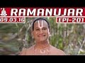 Ramanujar | Epi 201 | Tamil TV Serial | 09/03/2016 | Kalaignar TV