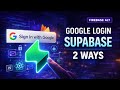 Google Login using Supabase | Firebase Alternative | React JS | Google OAuth + Magic Link (2 Ways)