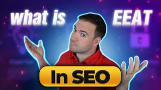 What Is EEAT in SEO - Tips That Will Help You Rank