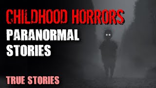 14 Paranormal Stories - Childhood Horrors | Paranormal M