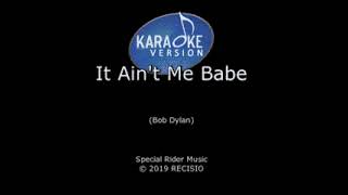 JOHNNY CASH \u0026 JUNE CARTER -- IT AIN'T ME BABE -- KARAOKE