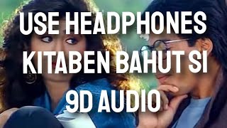 Kitaben Bahut Si || Asha Bhosle || Vinod Rathod (9D AUDIO)🎧