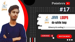 do-while loop in Java #17 | Looping Statement | Java Course | Java Tutorial | Pointers