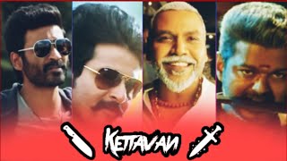 Kettavan 😎tamil whatsapp 💥 stutas 🎶 full screen