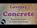 Concrete Karaoke - Lovejoy Instrumental Lower Higher Female Original Key