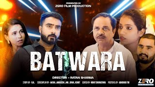 Batwara - A Short Film | Presented by Zero Film Production | Director Ratan Sharma | 2023