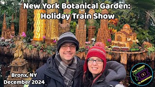 New York Botanical Garden: Holiday Train Show | Bronx, NY | December 2024