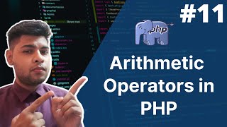 arithmetic operators in php | php tutorial for beginners full - 11 | php tutorial | php full course