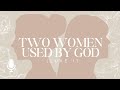 Two Women Used by God, Ep. 1: Scene One: Elizabeth