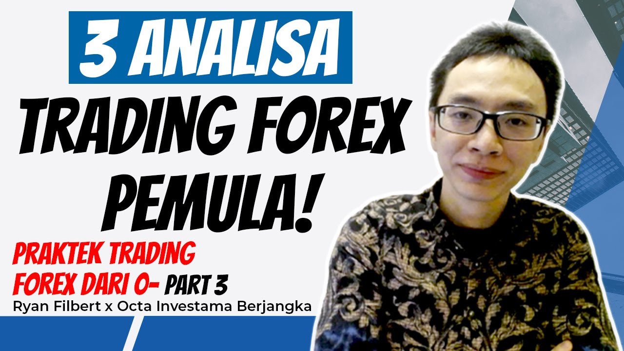 3 Analisa Trading Forex Pemula! | Belajar Forex - YouTube