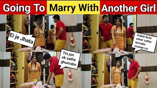 Going To Marry With Another Girl 😜 || Prank On Wife In India