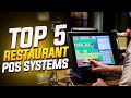 Top 5 Restaurant POS Systems for 2024