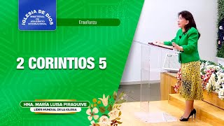 2 Corintios 5, - Hermana María Luisa Piraquive - #IDMJI