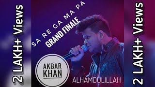 Sa Re Ga Ma Pa GRAND FINALE 2020 | AKBAR KHAN | Alhamdulillah Song| Sufiyum Sujathayum