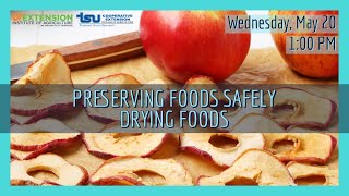 Preserving Foods Safely:  Drying Foods