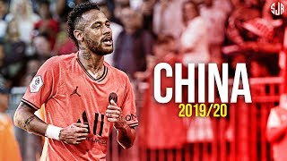 Neymar Jr. ► China ● Magic Skills & Goals 2019/20 | HD