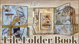 FILE FOLDER BOOK TUTORIAL USING STAMPERIA SECRET DIARY PAPERS & TIM HOLTZ DIES | PART 2
