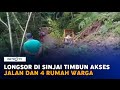 Longsor di Sinjai Timbun Akses Jalan dan 4 Rumah Warga