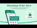 How to connect WhatsApp Business Number with Shopify for Automated Order Alerts