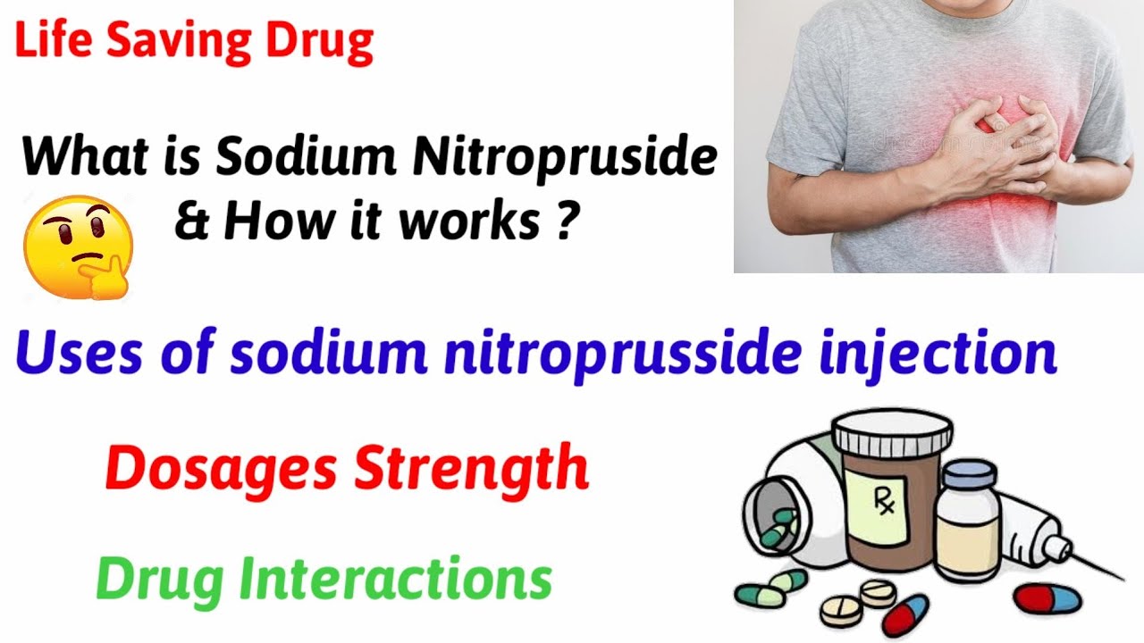 Uses Of Sodium Nitroprusside Injection | Side Effects | Medicine ...